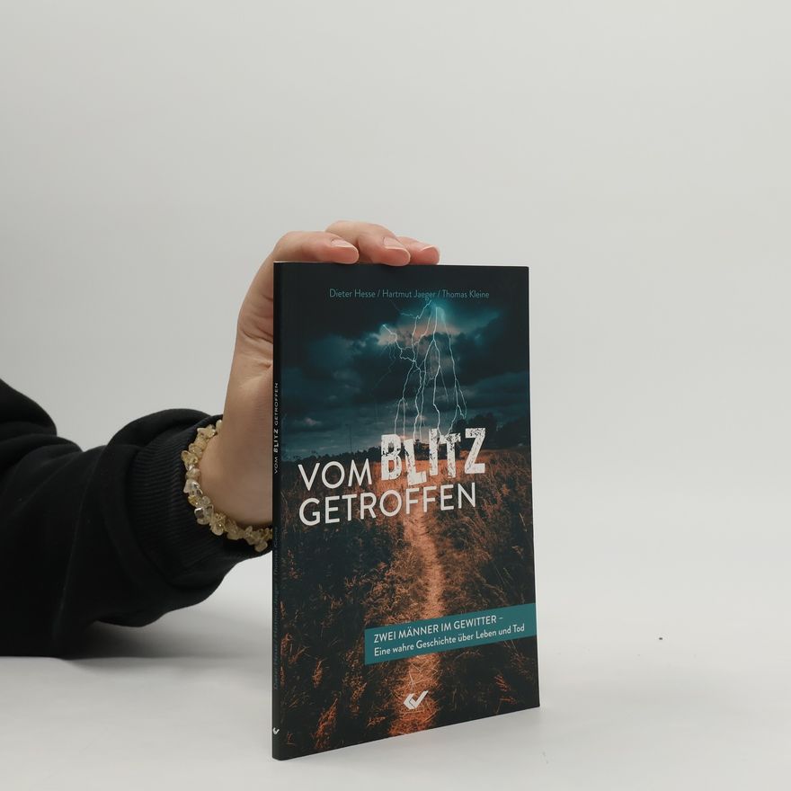 Dieter Hesse Vom Blitz getroffen