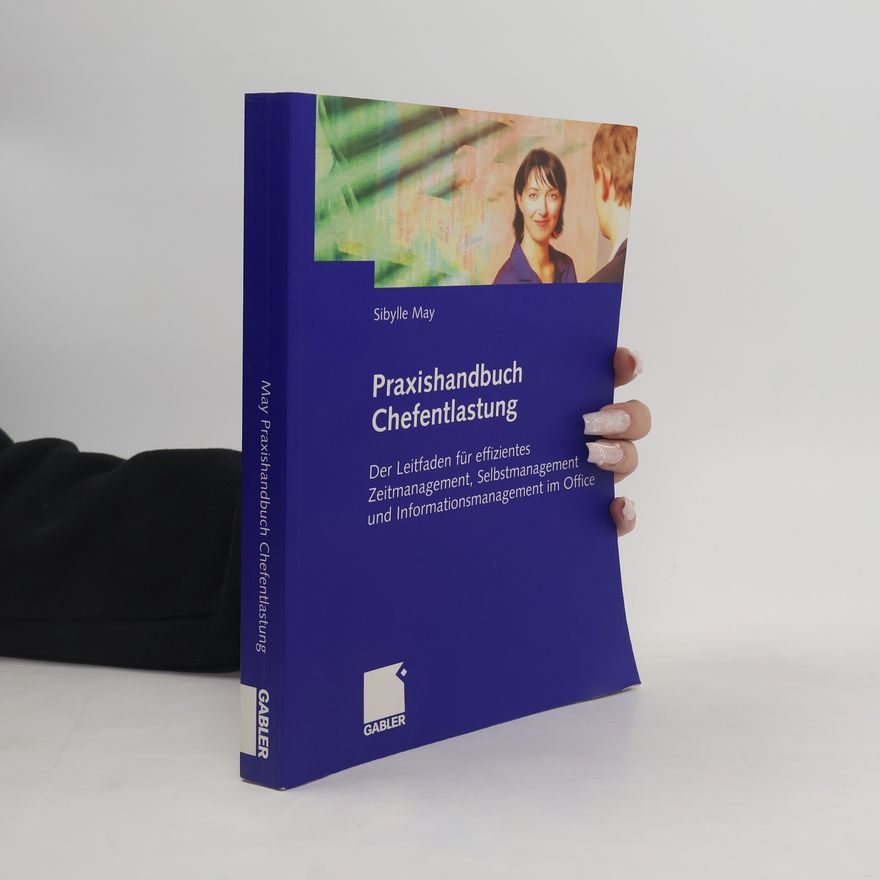 Sibylle May Praxishandbuch Chefentlastung