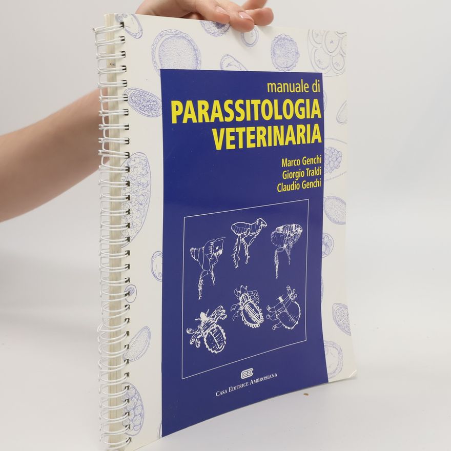 Claudio Genchi Manuale di parassitologia veterinaria