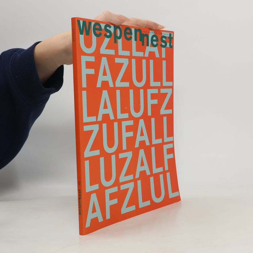 Andrea Zederbauer wespennest - zeitschrift für brauchbare texte und bilder. nummer 182 - Zufall