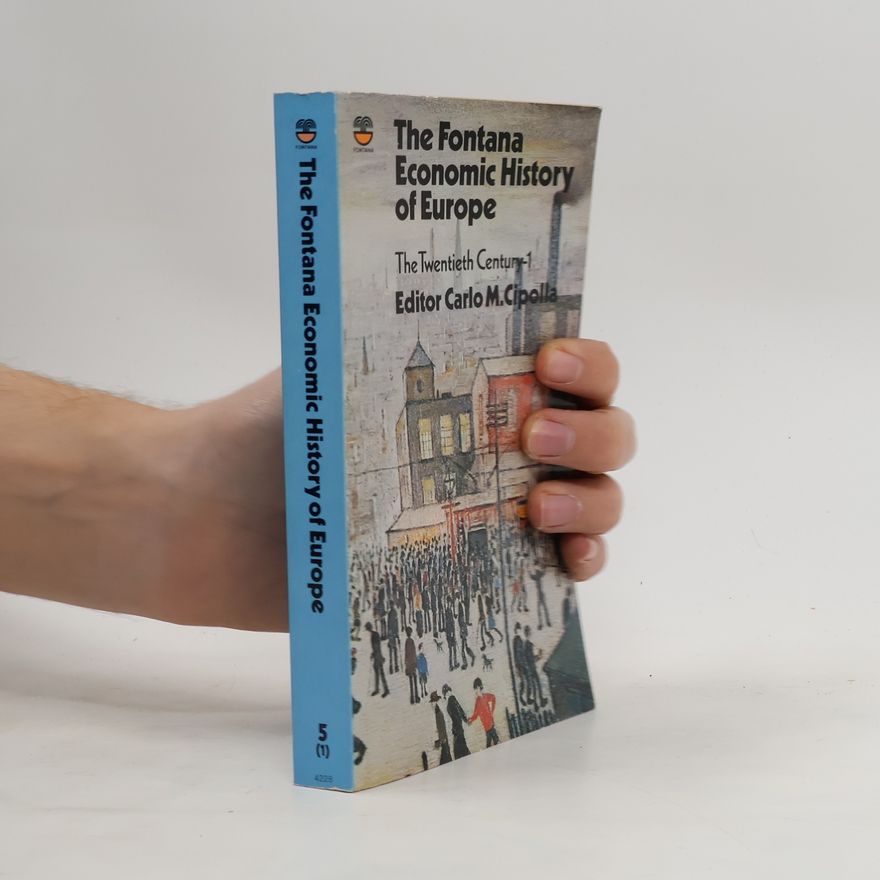 Carlo M. Cipolla The Fontana Economic History of Europe 1