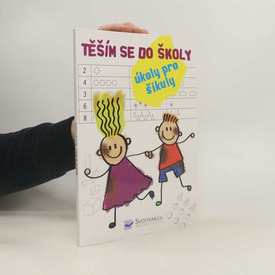 Autorenkollektiv Těším se do školy - úkoly pro šikuly