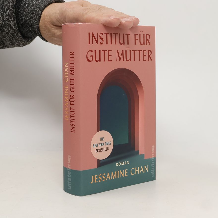 Jessamine Chan Institut für gute Mütter