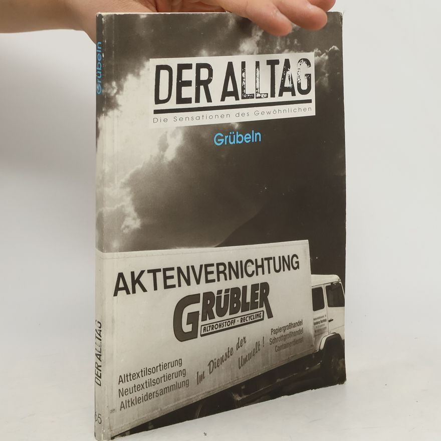 Walter Keller Der Alltag, Bd.65, Grübeln