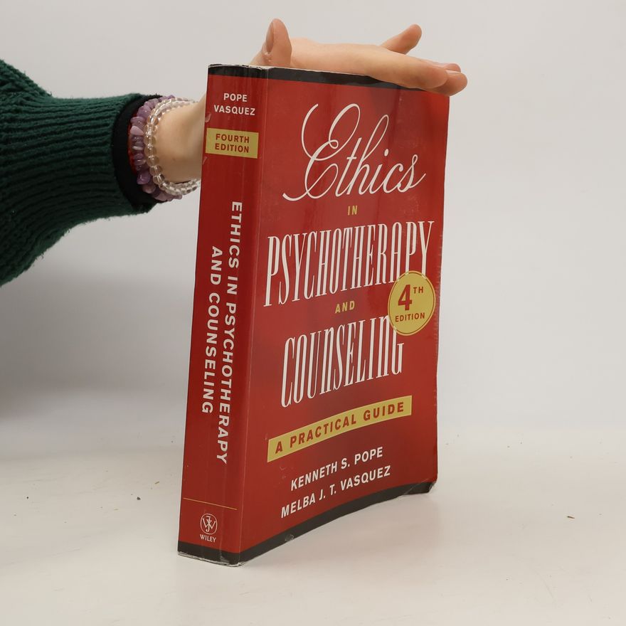 Melba Jean Trinidad Vasquez Ethics in Psychotherapy and Counseling 4th Edition