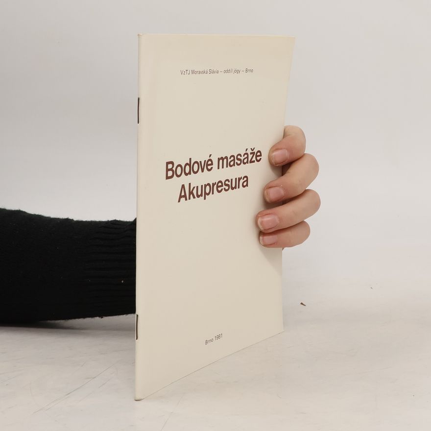 Autores varios Bodové masáže. Akupresura