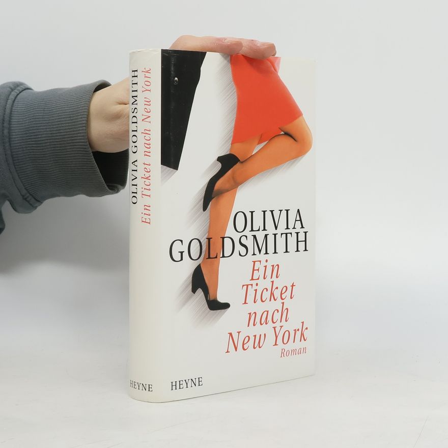 Olivia Goldsmith Ein Ticket nach New York