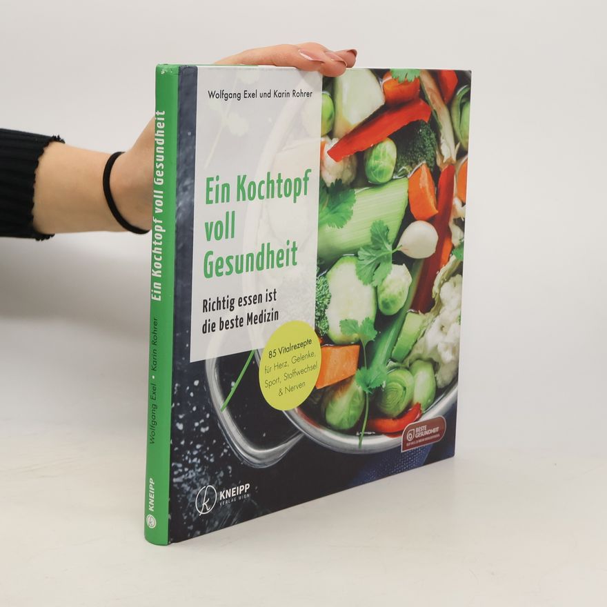 Wolfgang Exel Ein Kochtopf voll Gesundheit