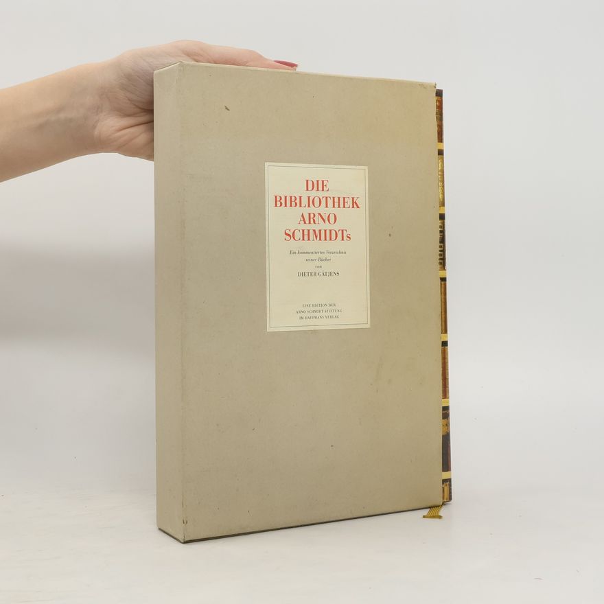 Dieter Gätjens Die Bibliothek Arno Schmidts