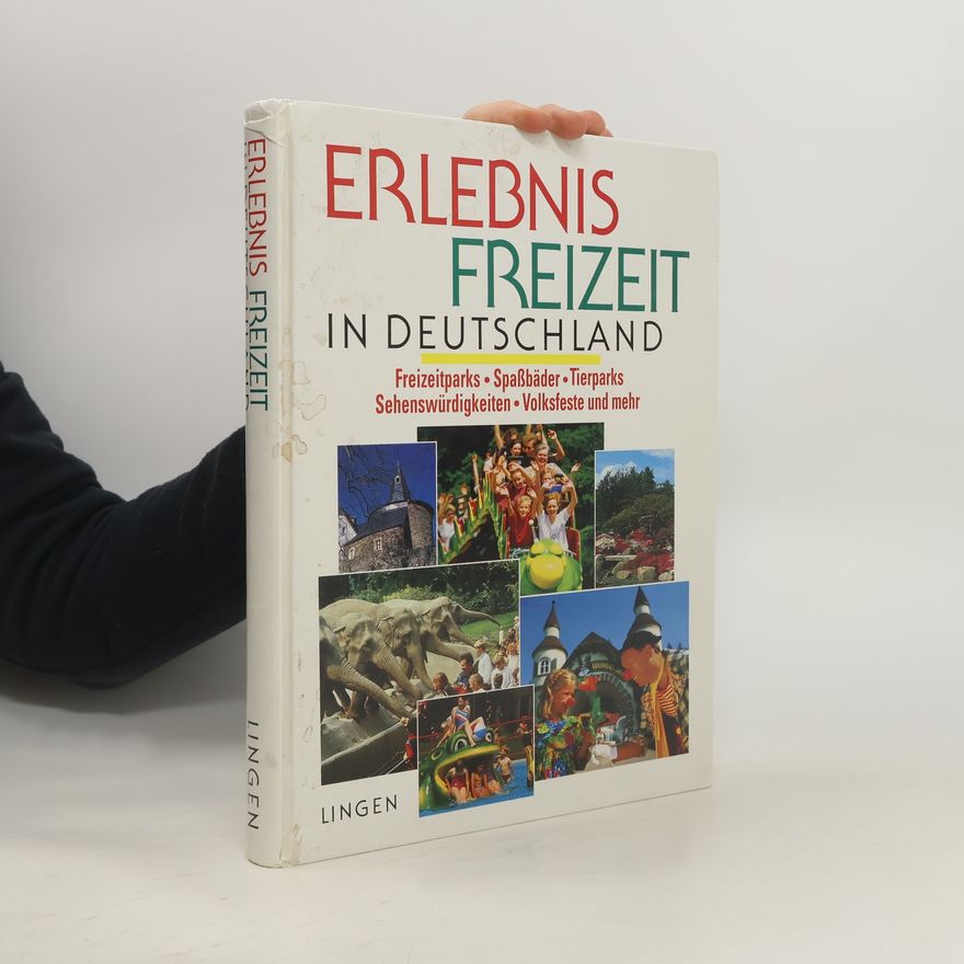 Various authors Erlebnis Freizeit in Deutschland