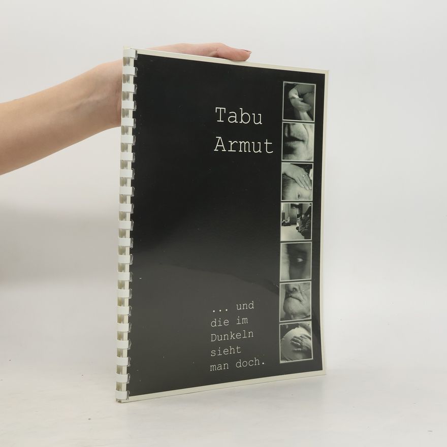 Various authors Tabu Armut ... und die im Dunkeln sieht man doch