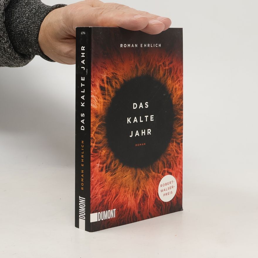 Roman Ehrlich Das kalte Jahr