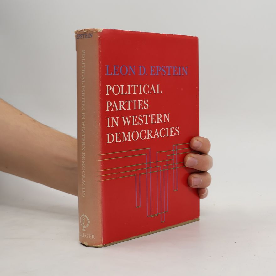 Leon D. Epstein Political Parties in Western Democracies