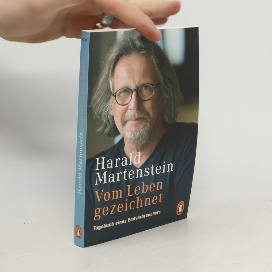 Harald Martenstein Vom Leben gezeichnet