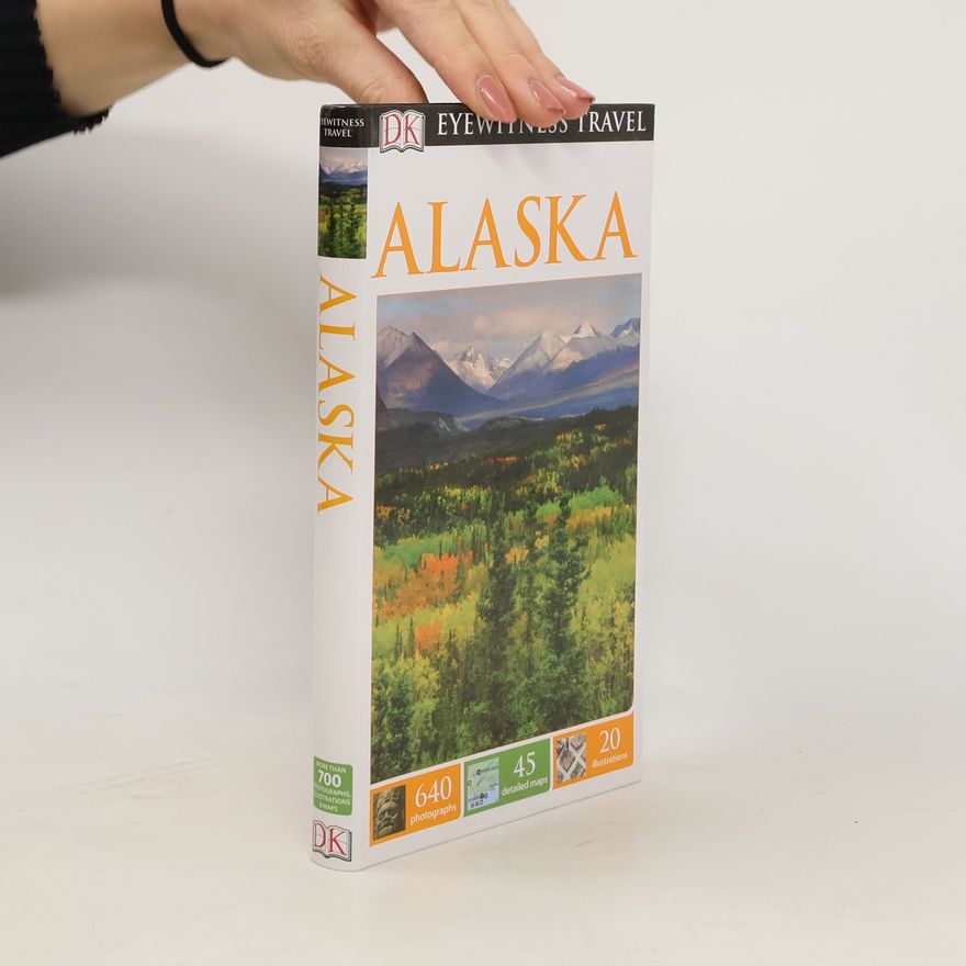 Kolektiv autorů DK Eyewitness Travel Guide: Alaska