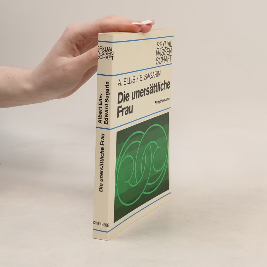 Edward Sagarin Die unersättliche Frau