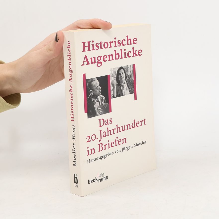 Jürgen Moeller Historische Augenblicke
