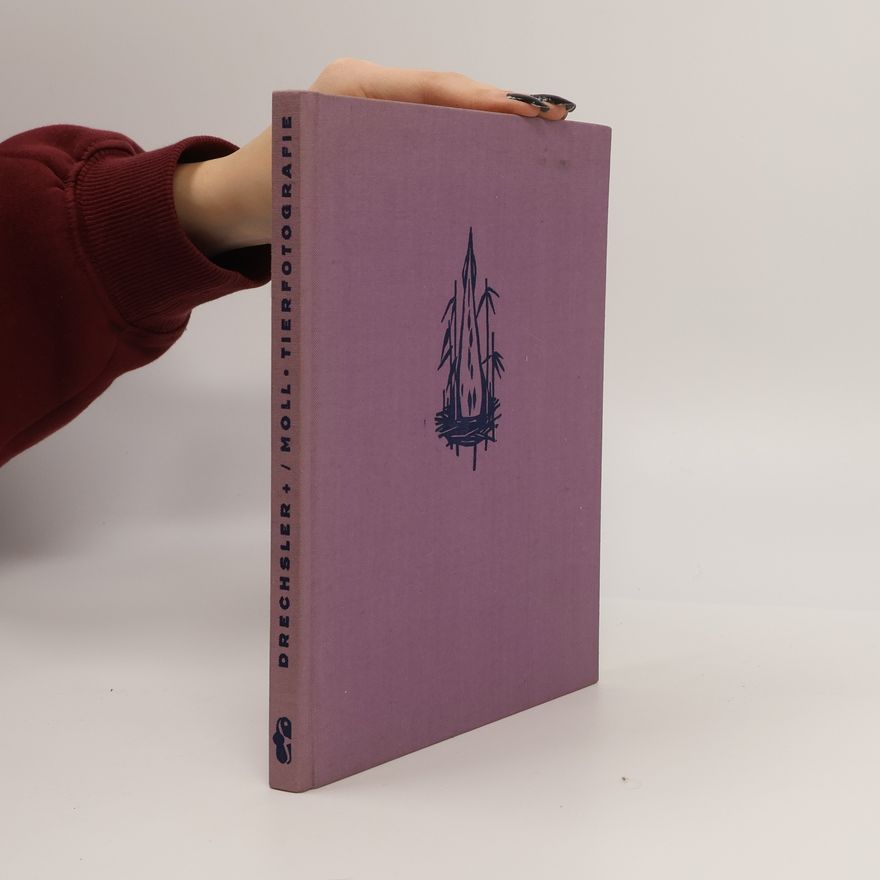 Various authors Drechbler moll. Tierfotografie