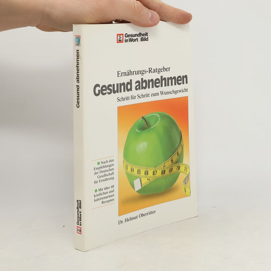Helmut Oberritter Ernährungs-Ratgeber Gesund abnehmen