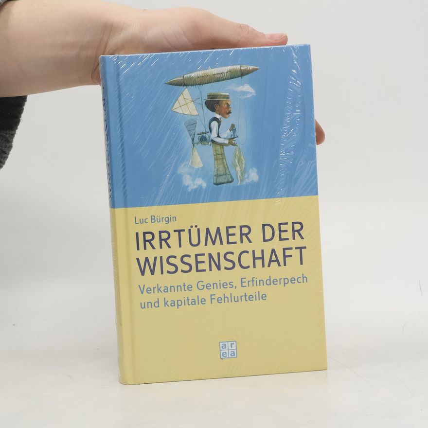 Luc Bürgin Irrtümer der Wissenschaft
