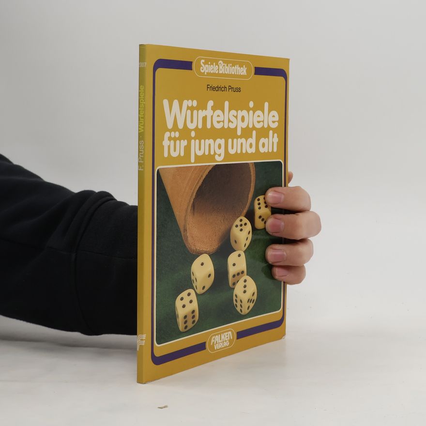 Friedrich Pruss von Zglinicki Würfelspiele für jung und alt