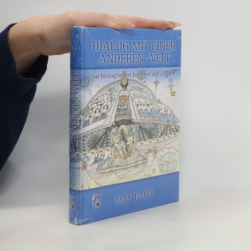 May Bach Dialog mit einer anderen Welt im biologischen Internet der All-ten