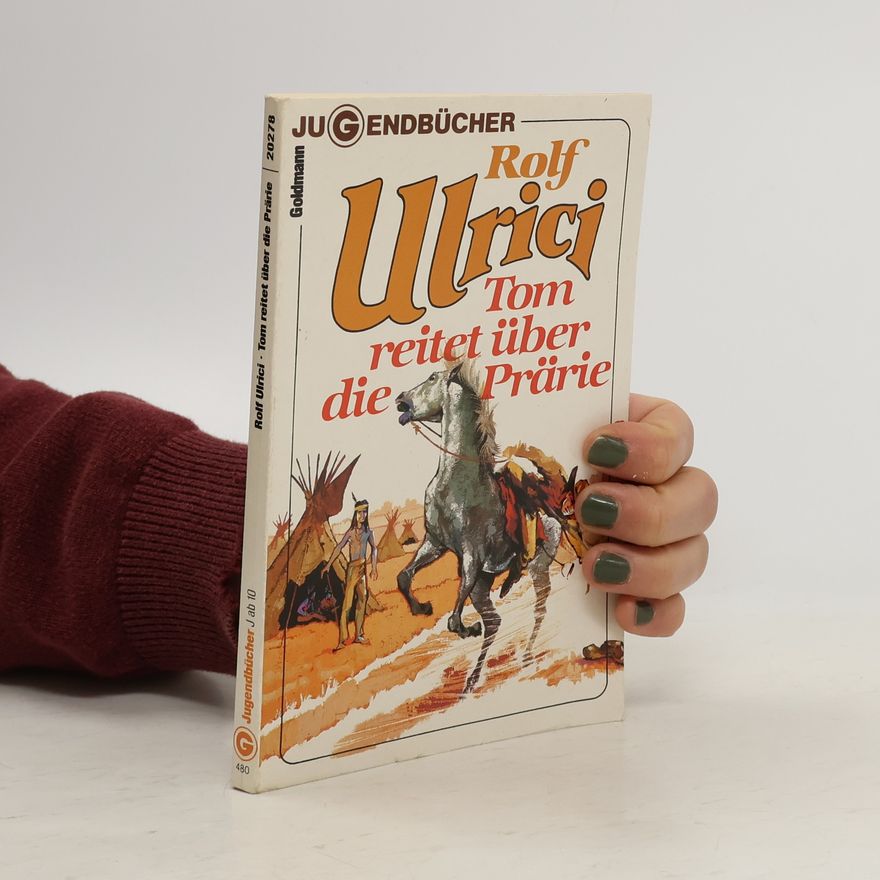 Rolf Ulrici Tom reitet über die Prärie