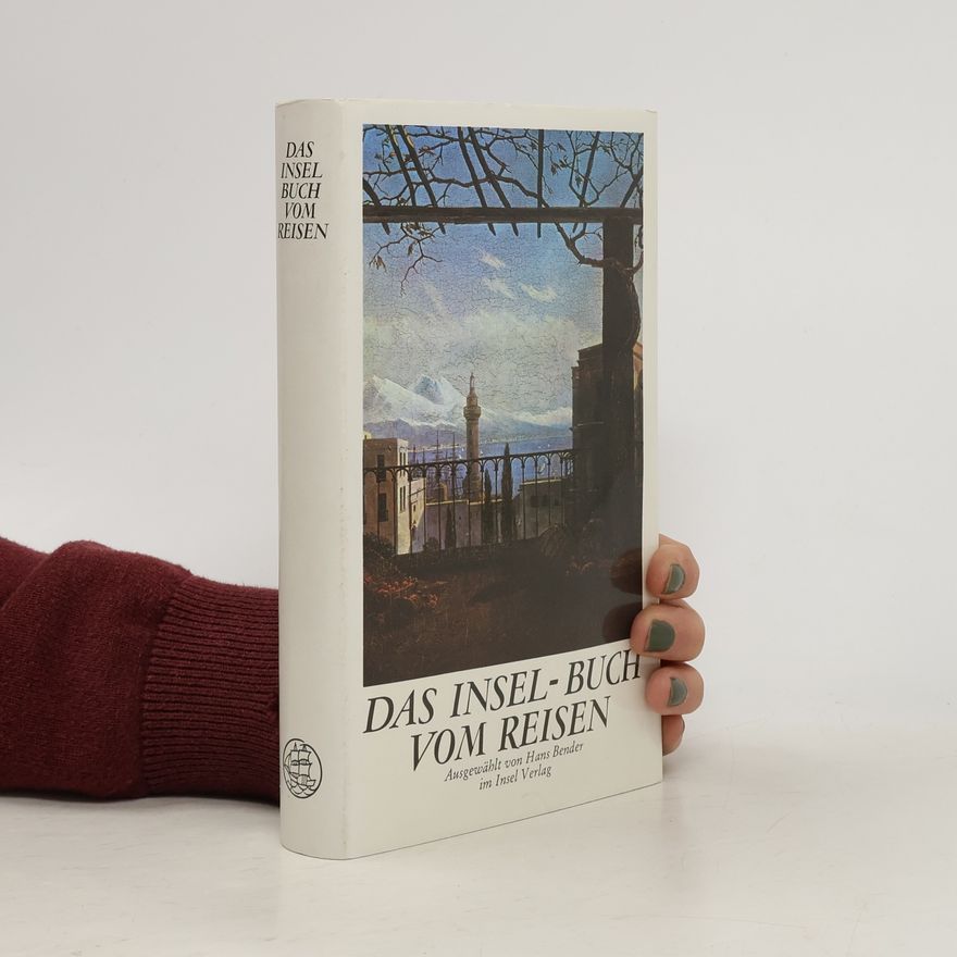 Hans Bender Das Insel-Buch vom Reisen