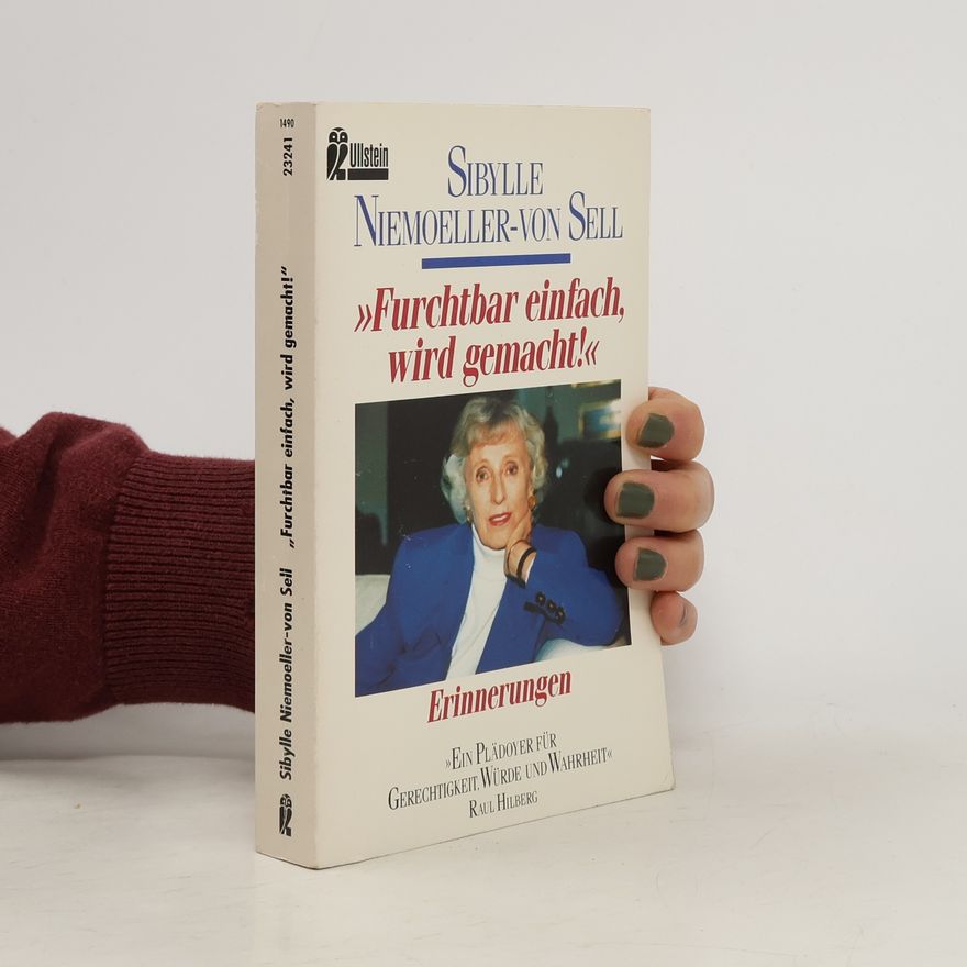 Sibylle Niemoeller von Sell "Furchtbar einfach, wird gemacht!"