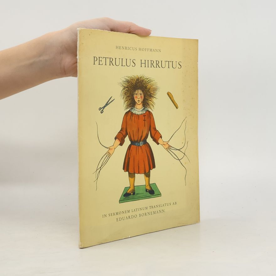 Henricus Hoffmann Petrulus Hirrutus