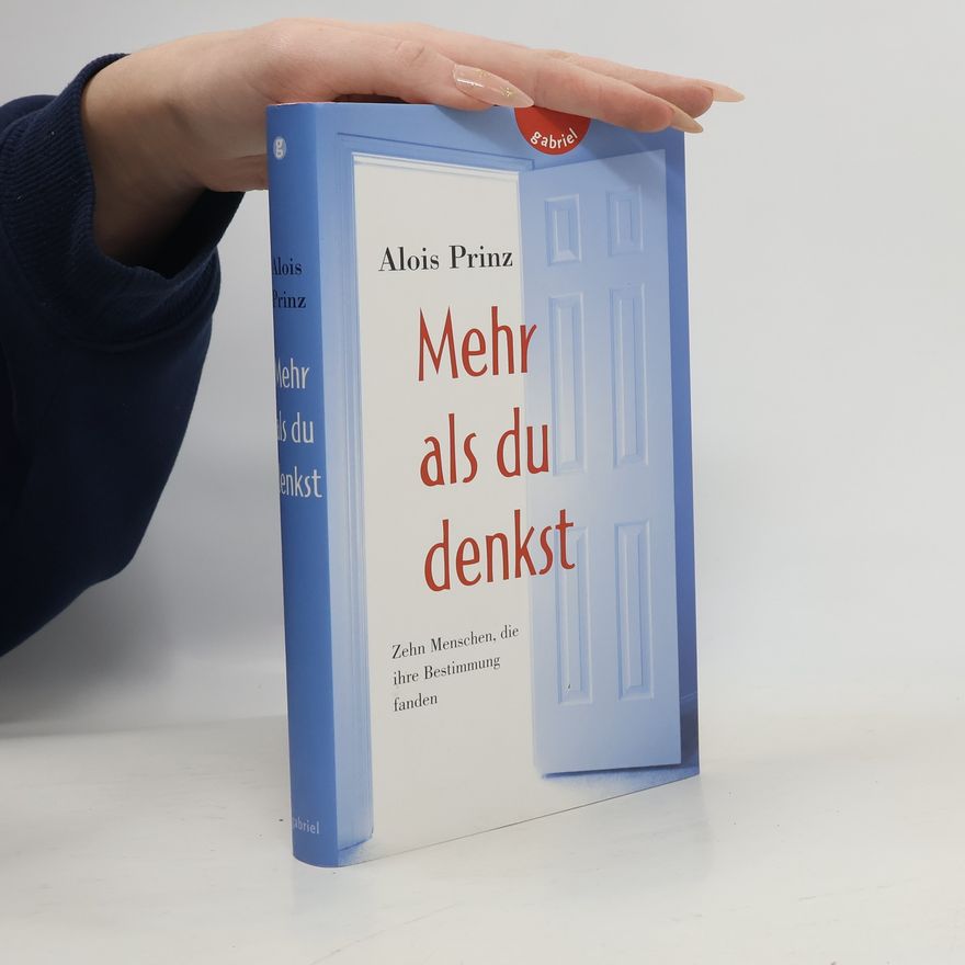 Alois Prinz Mehr als du denkst