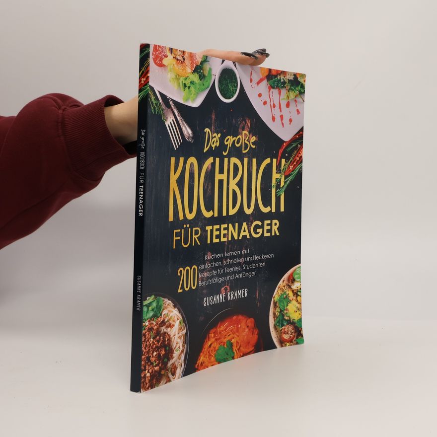Susanne Kramer Das große Kochbuch für Teenager