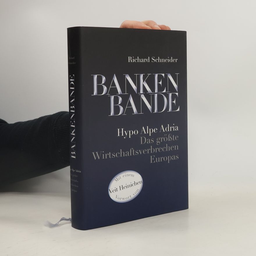 Richard Schneider Bankenbande