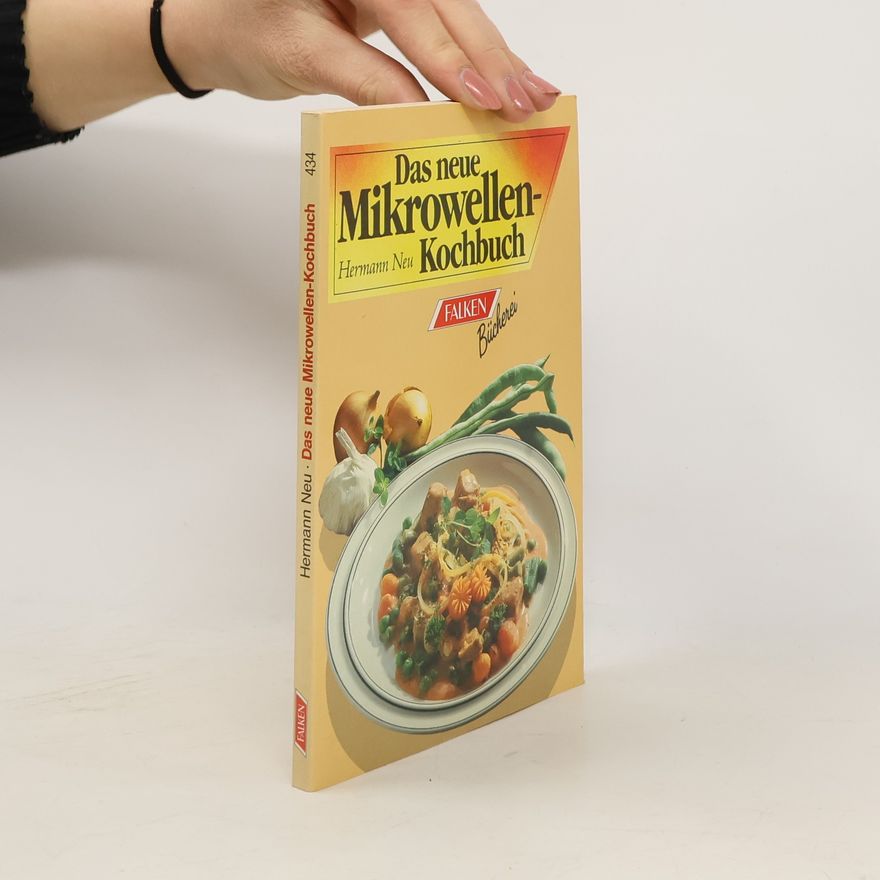 Hermann Neu Das neue Mikrowellen-Kochbuch