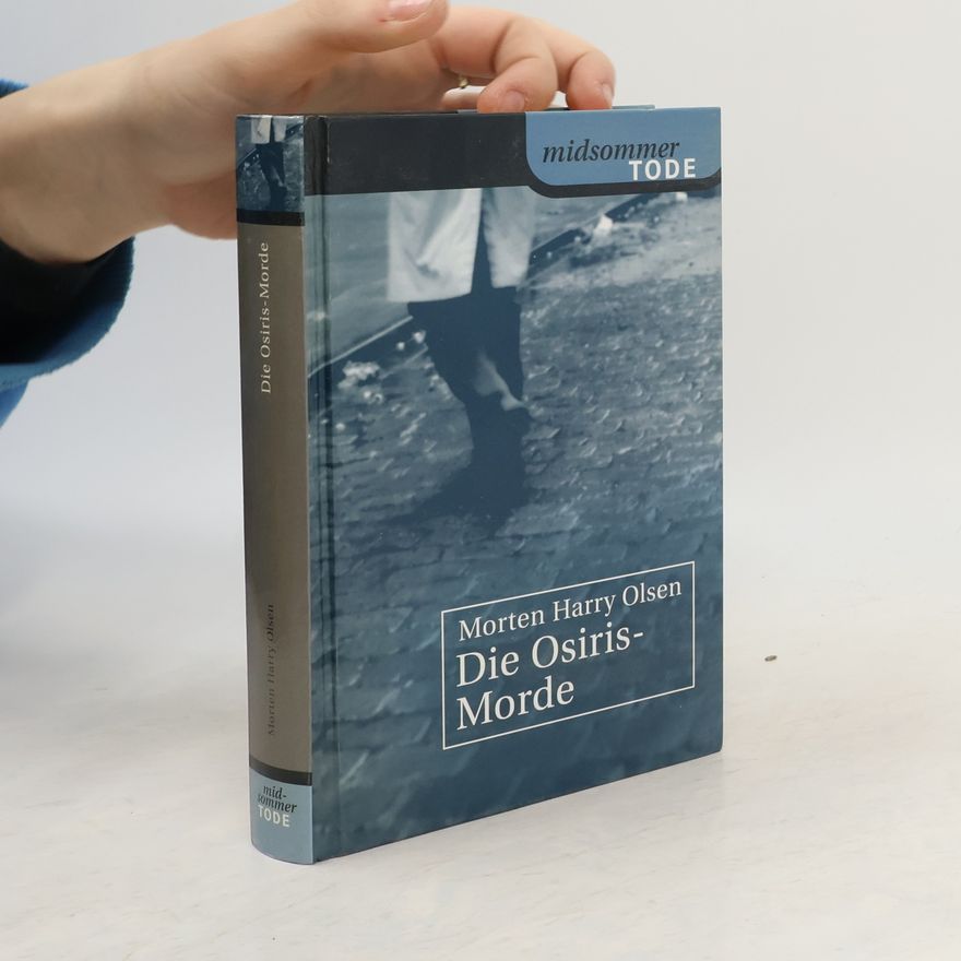 Morten Harry Olsen Die Osiris-Morde