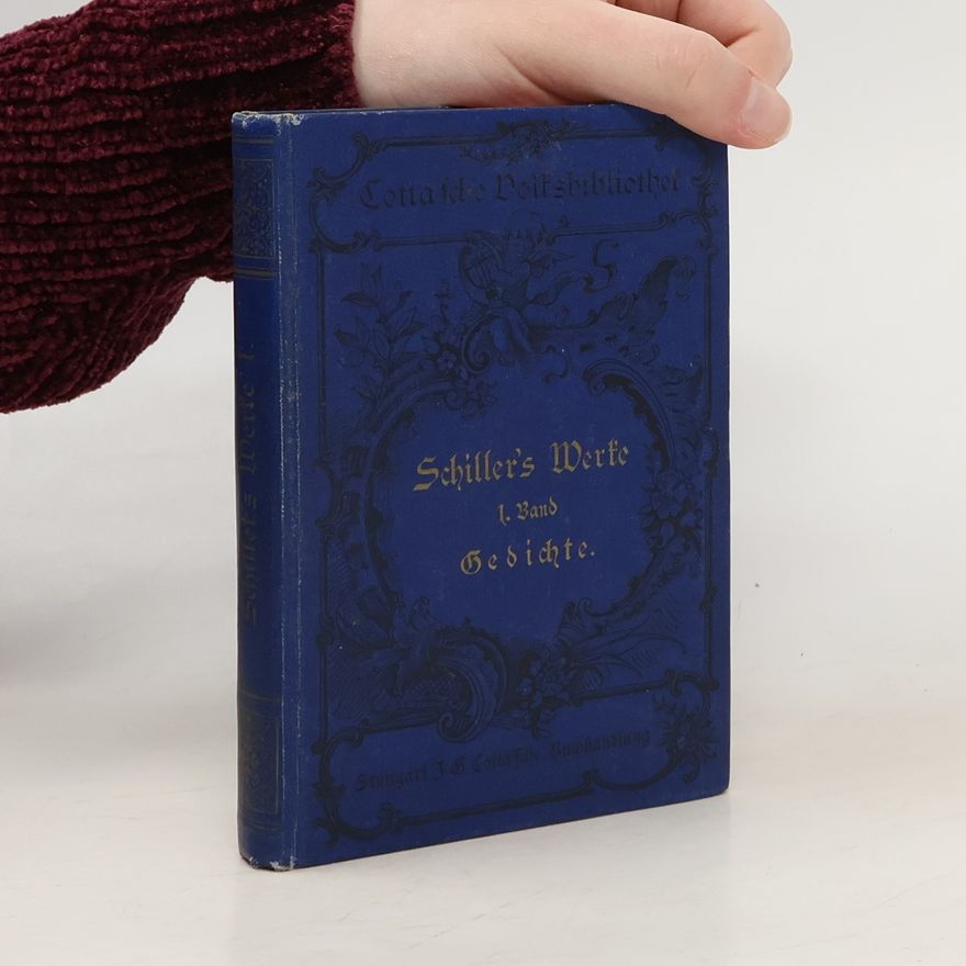 Friedrich Schiller Schillers sämtliche Werke 1