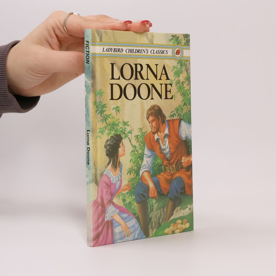 R. D. Blackmore Lorna Doone