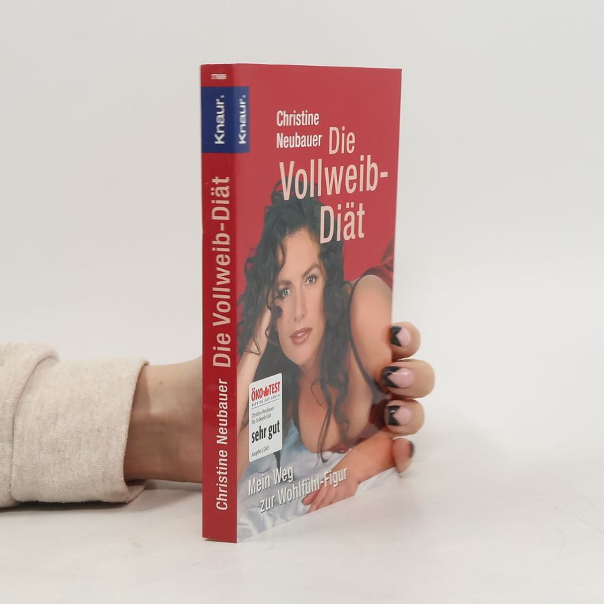 Christine Neubauer Die Vollweib-Diat