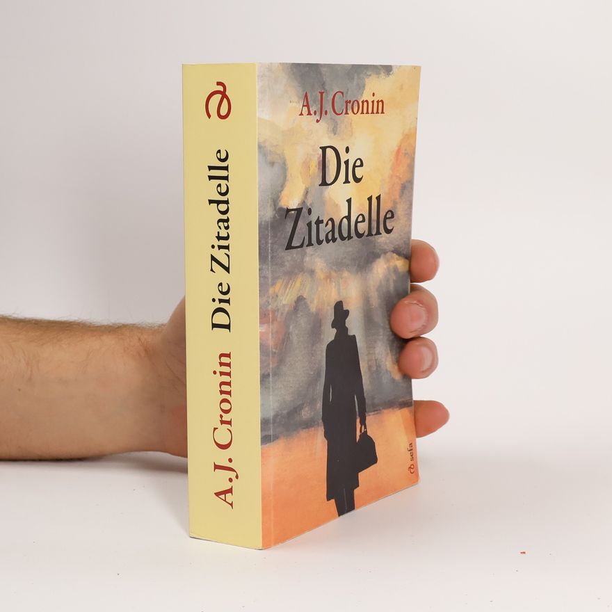 A. J. Cronin Die Zitadelle