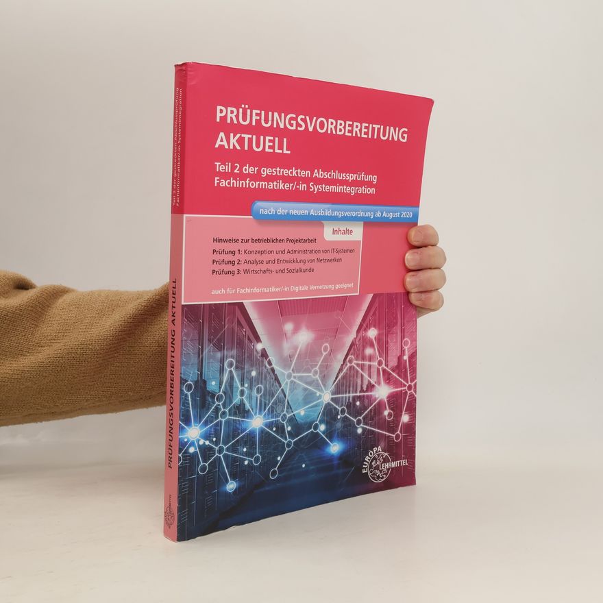 Dirk Hardy Prüfungsvorbereitung aktuell Teil 2 der gestreckten Abschlussprüfung - Fachinformatiker Systemintegration