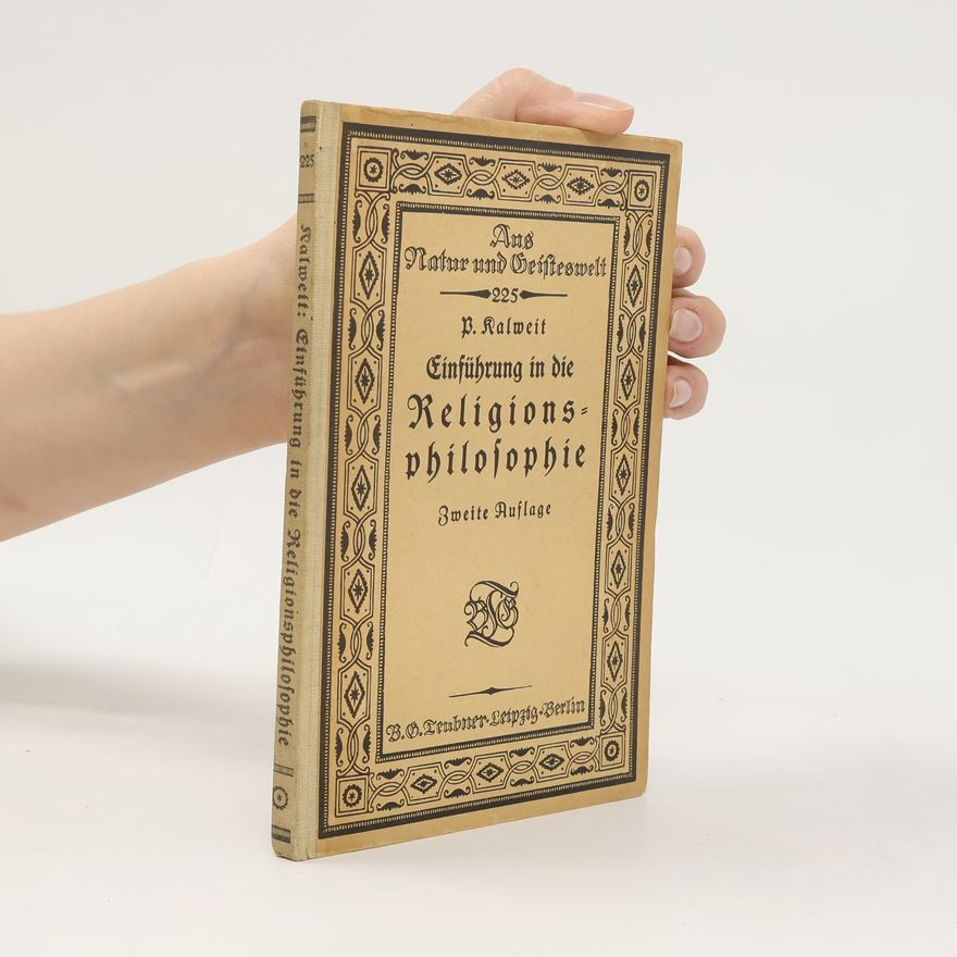 Paul Kalweit Einführung in die Religionsphilosophie