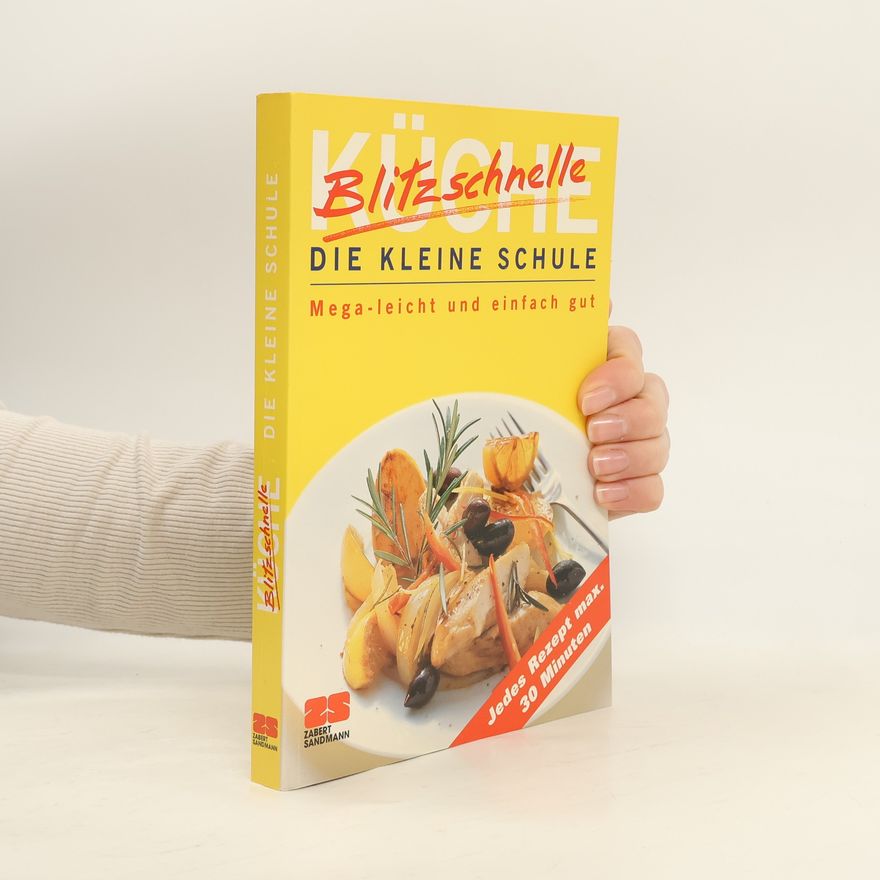 Bea Schaffner Blitzschnelle Küche