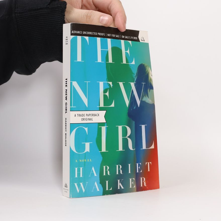 Harriet Walker The New Girl