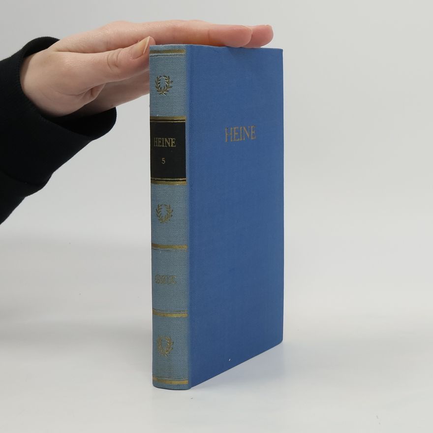 Heinrich Heine Heines Werke in Fünf Bänden 5
