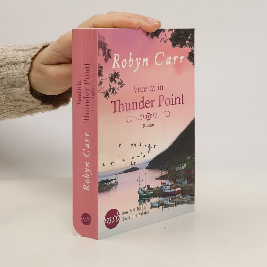 Robyn Carr Vereint in Thunder Point