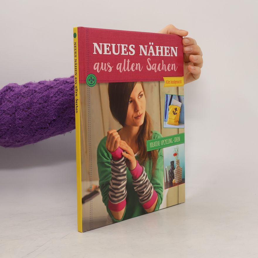 Rabea Rauer Neues Nähen aus alten Sachen