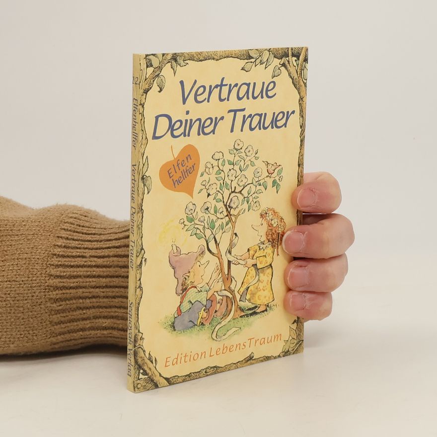 Karen Katafiasz Vertraue deiner Trauer