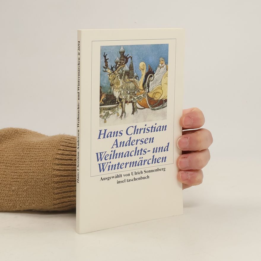 Hans-Christian Andersen Weihnachts und Wintermärchen