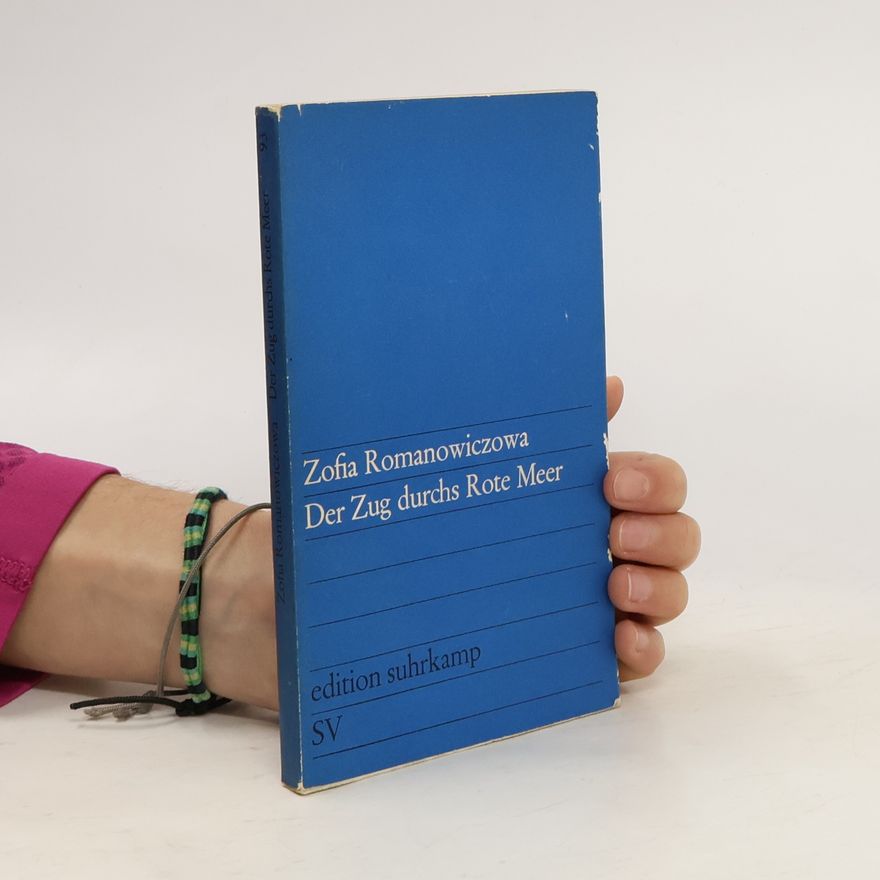 Romanowiczowa Zofia Der Zug durchs Rote Meer