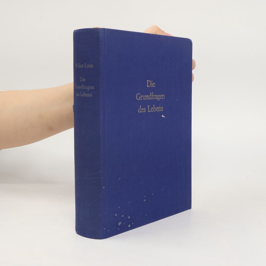 Various authors Die Grundfragen des Lebens